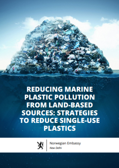 Reducing Marine Plastic Pollution from Land Based Sources: Strategies to reduce Single Use Plastics