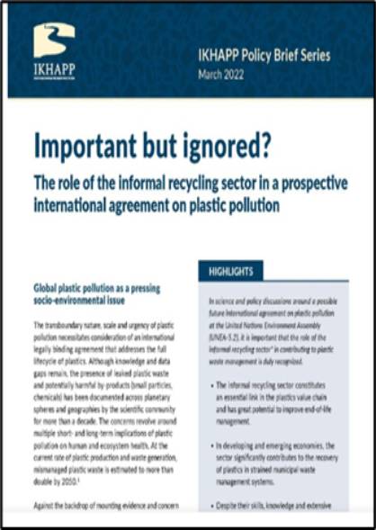 Important but ignored?: The role of the informal recycling sector in a prospective international agreement on Plastic Pollution.