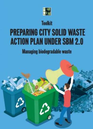 Toolkit – Preparing City Solid Waste Action Plan Under SBM 2.0