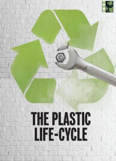 The Plastic Life-Cycle